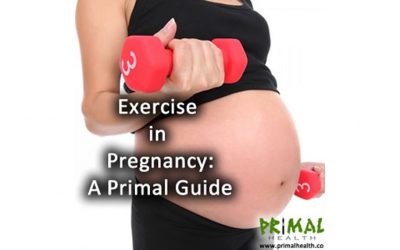 Exercise in Pregnancy – A Primal Guide