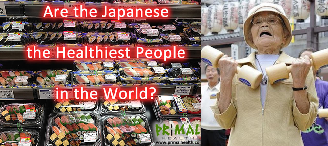 Are the Japanese the Healthiest People in the World?